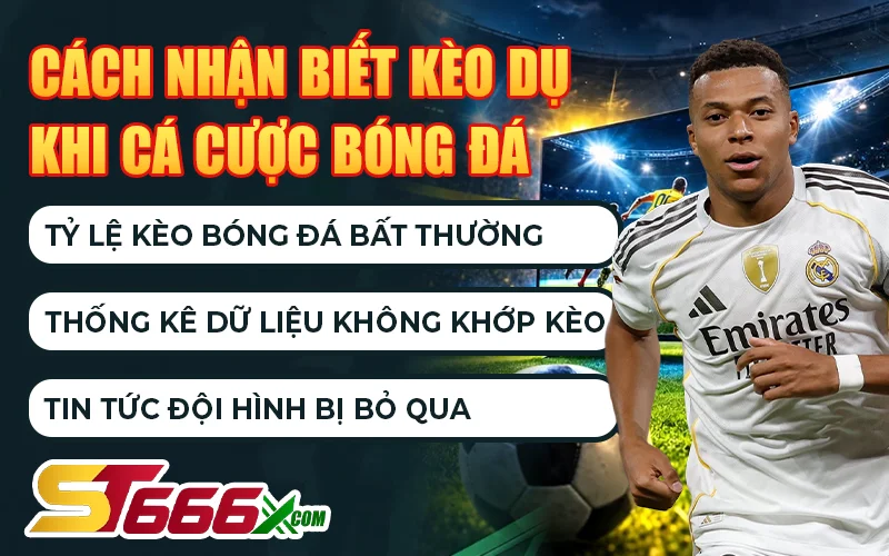 Nhận Biết Kèo Dụ